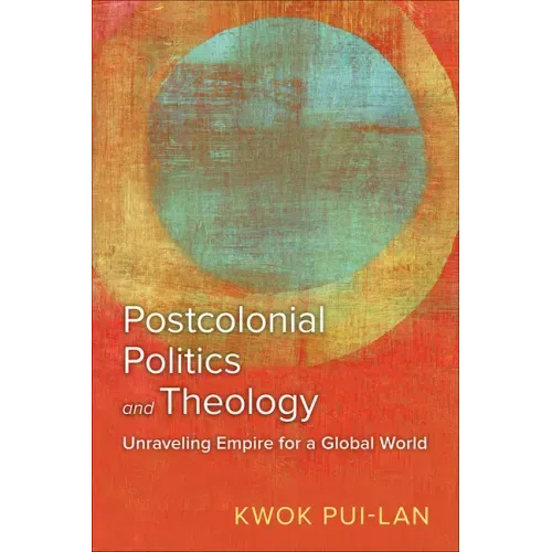 Postcolonial Politics and Theology