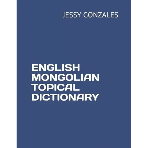 English Mongolian Topical Dictionary