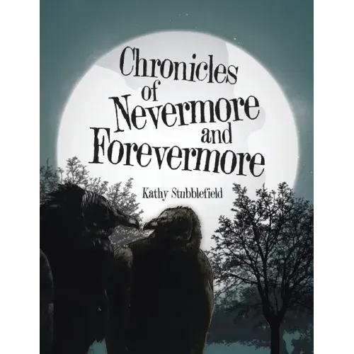 Chronicles of Nevermore and Forevermore