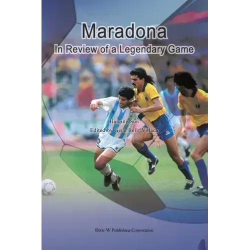 Maradona: In Review of a Legendary Game