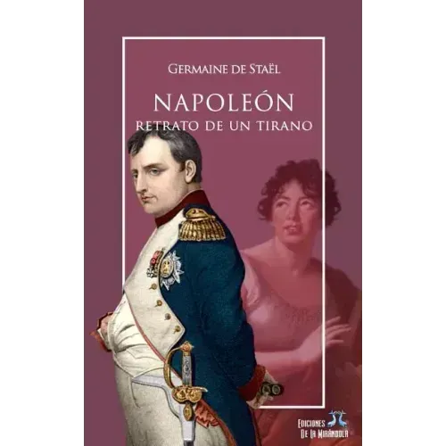 Napoleón. Retrato de un tirano