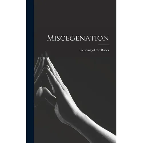 Miscegenation