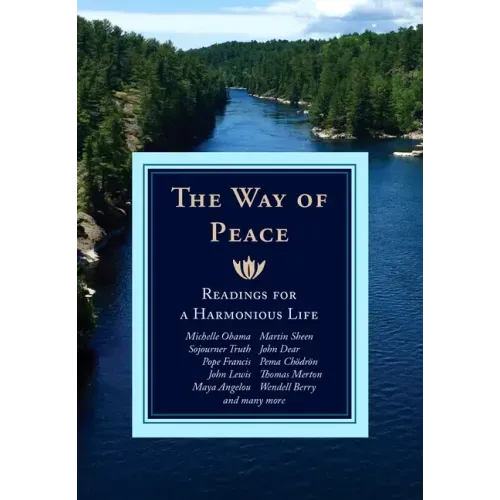 The Way of Peace: Readings for a Harmonious Life - Paperback