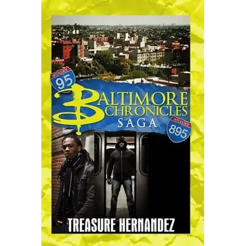 The Baltimore Chronicles Saga