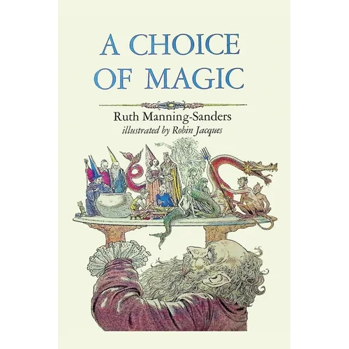 A Choice of Magic