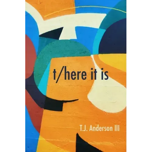 T/Here It Is