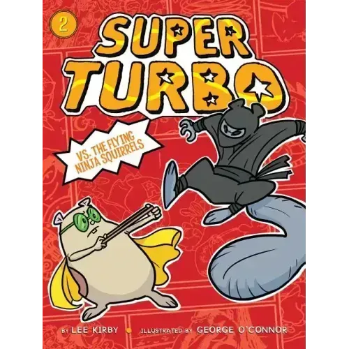 Super Turbo vs. the Flying Ninja Squirrels