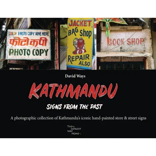 Kathmandu - Signs From The Past