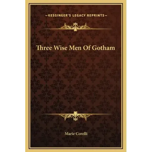 Three Wise Men of Gotham
