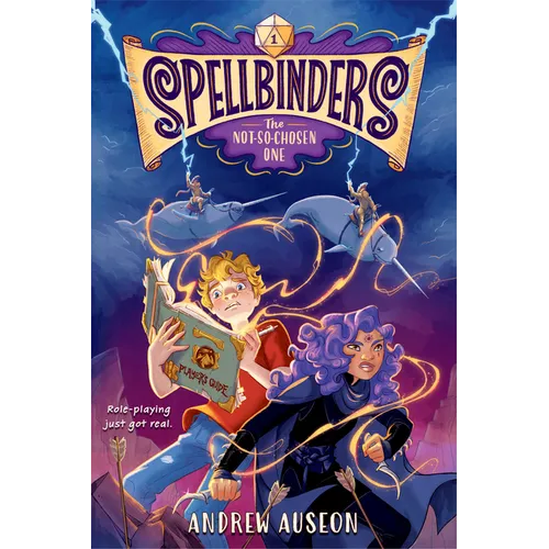 Spellbinders: The Not-So-Chosen One