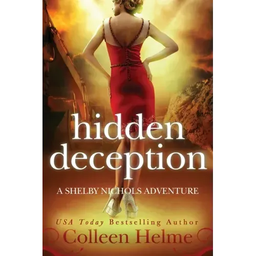 Hidden Deception: A Shelby Nichols Adventure