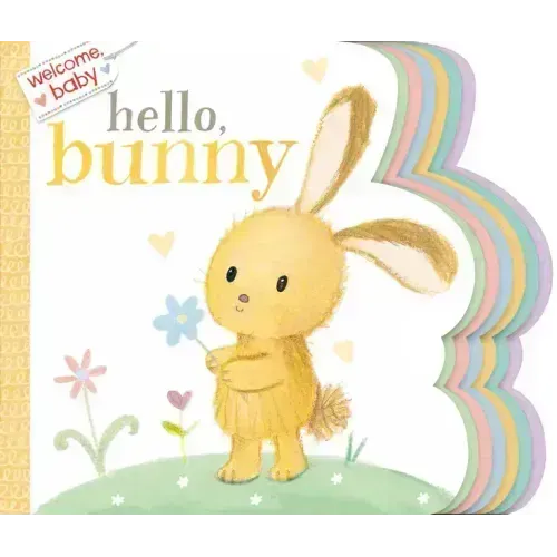 Welcome, Baby: Hello, Bunny