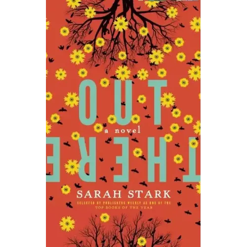 Out There: A Novel