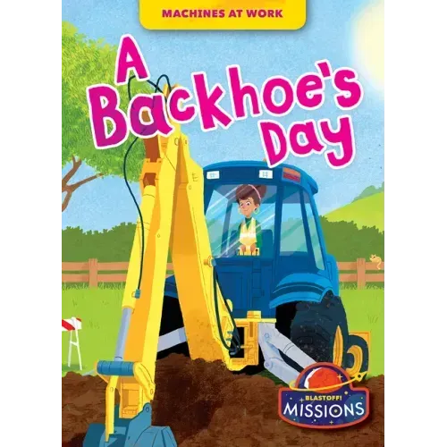 A Backhoe's Day