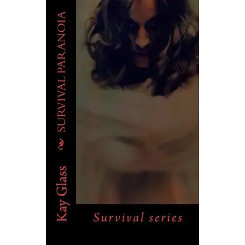 Survival Paranoia: Survival series