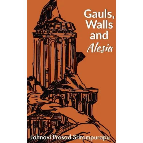 Gauls Walls and Alesia
