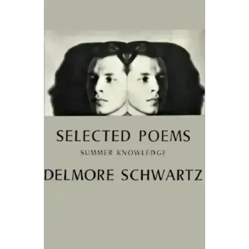Selected Poems: Summer Knowledge