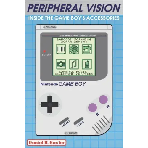 Peripheral Vision: Inside the Game Boy's Accessories & Add-ons