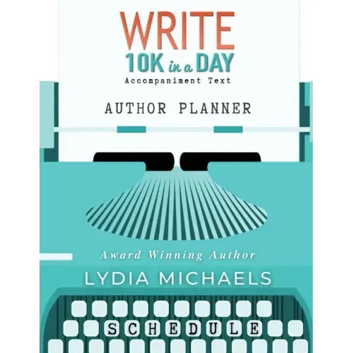 Write 10K in a Day Author Planner