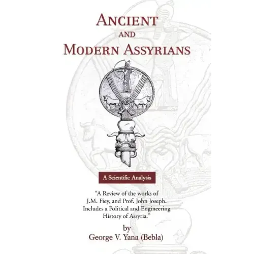 Ancient and Modern Assyrians