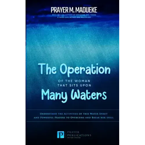 The Operation of the Woman That Sits Upon Many waters