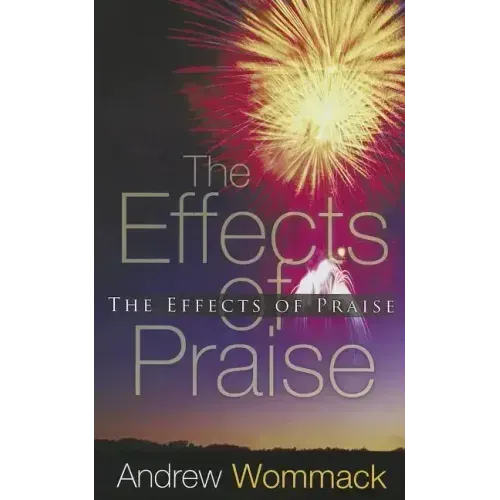 The Effects of Praise