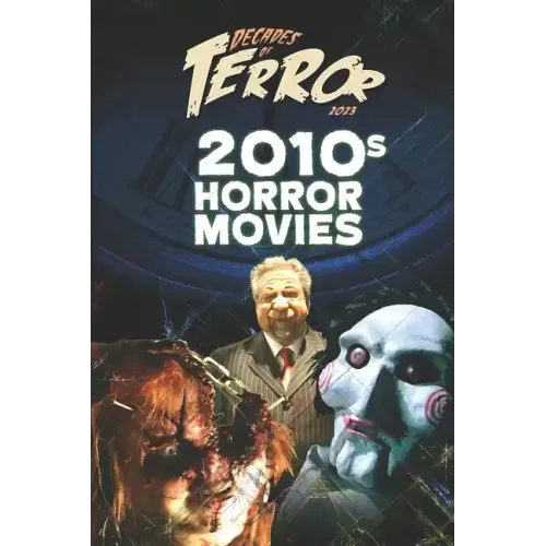 Decades of Terror 2023: 2010s Horror Movies