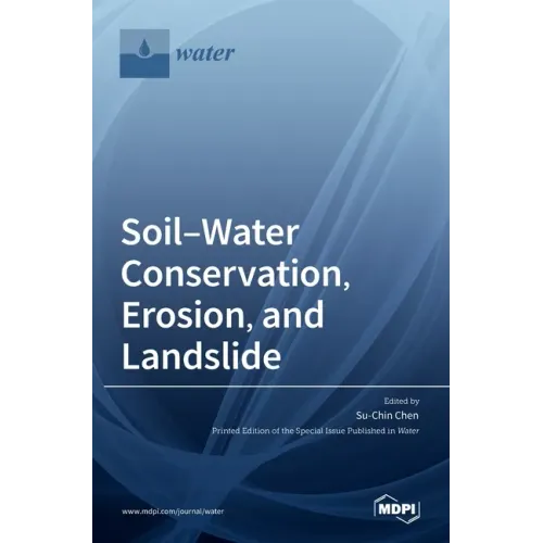 Soil-Water Conservation, Erosion, and Landslide