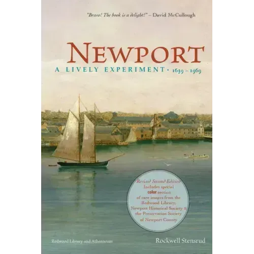 Newport: A Lively Experiment: 1639-1969