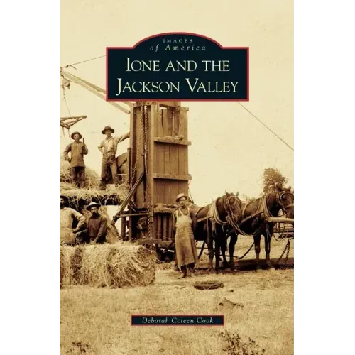 Ione and the Jackson Valley