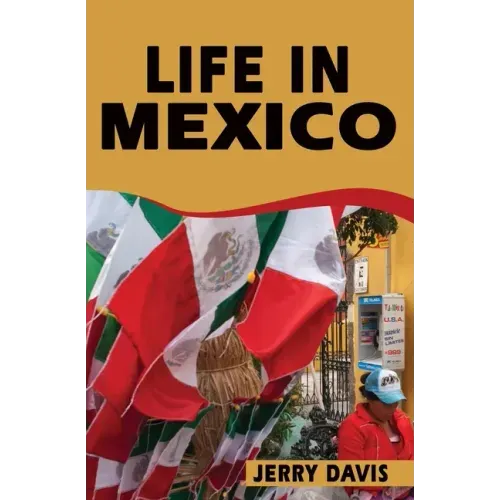 Life In Mexico
