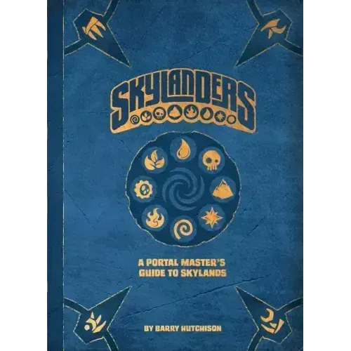 Skylanders: A Portal Master's Guide to Skylands