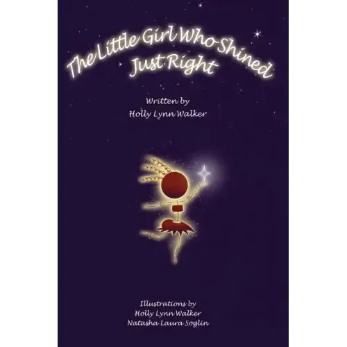 The Little Girl Who Shined Just Right
