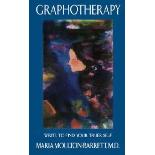 Graphotherapy: Write to Find Your Truer Self