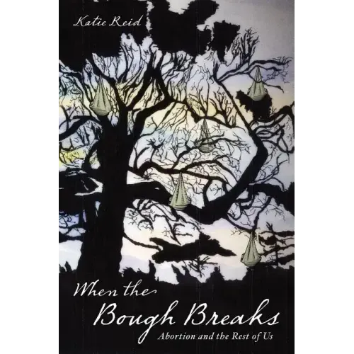 When the Bough Breaks