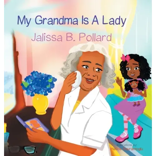 My Grandma is a Lady