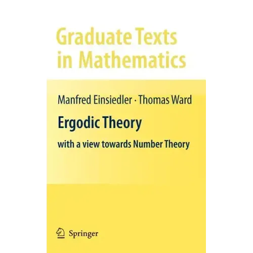 Ergodic Theory: With a View Towards Number Theory