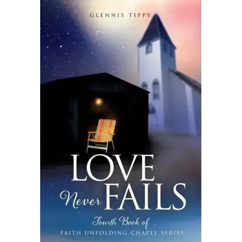 Love Never Fails
