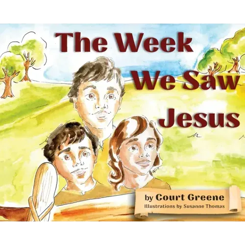 The Week We Saw Jesus
