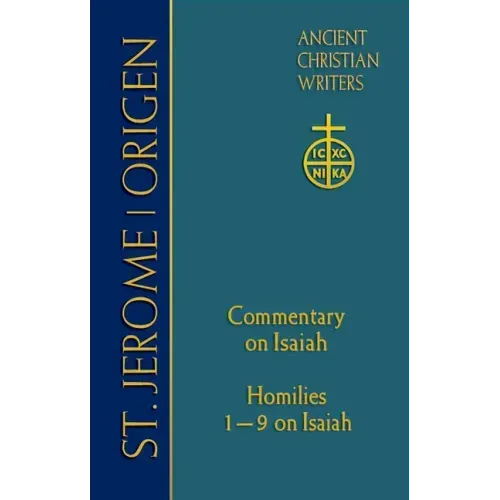 68. St. Jerome: Commentary on Isaiah; Origen: Homilies 1-9 on Isaiah