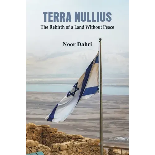 Terra Nullius: The Rebirth of a Land Without Peace