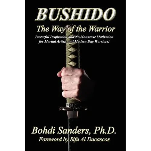 Bushido: The Way of the Warrior