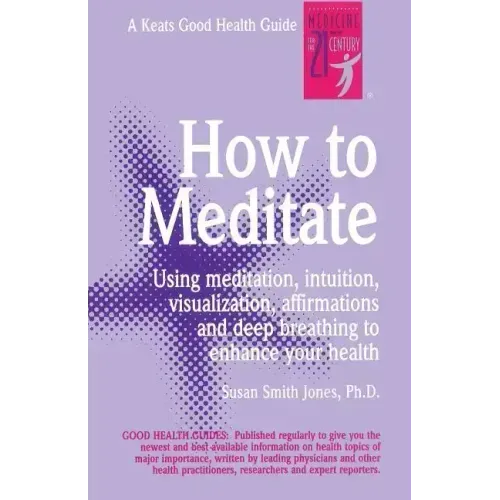 How to Meditate