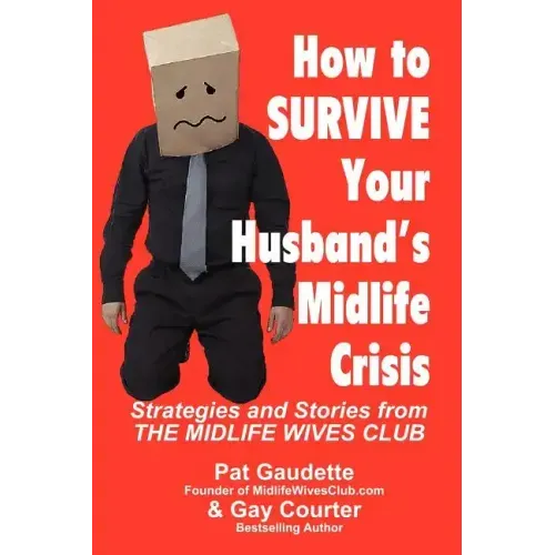 How to Survive Your Husband's Midlife Crisis