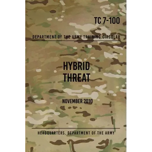 TC 7-100 Hybrid Threat: November 2010