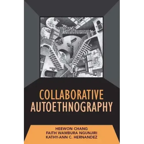 Collaborative Autoethnography