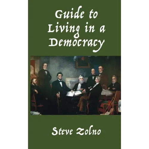 Guide to Living in a Democracy