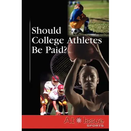 Should College Athletes Be Paid?