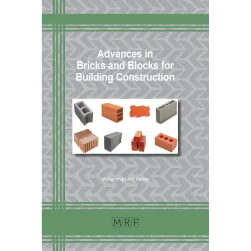 Advances in Bricks and Blocks for Building Construction