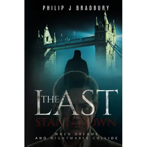 The Last Stand Down: When dreams and nightmares collide